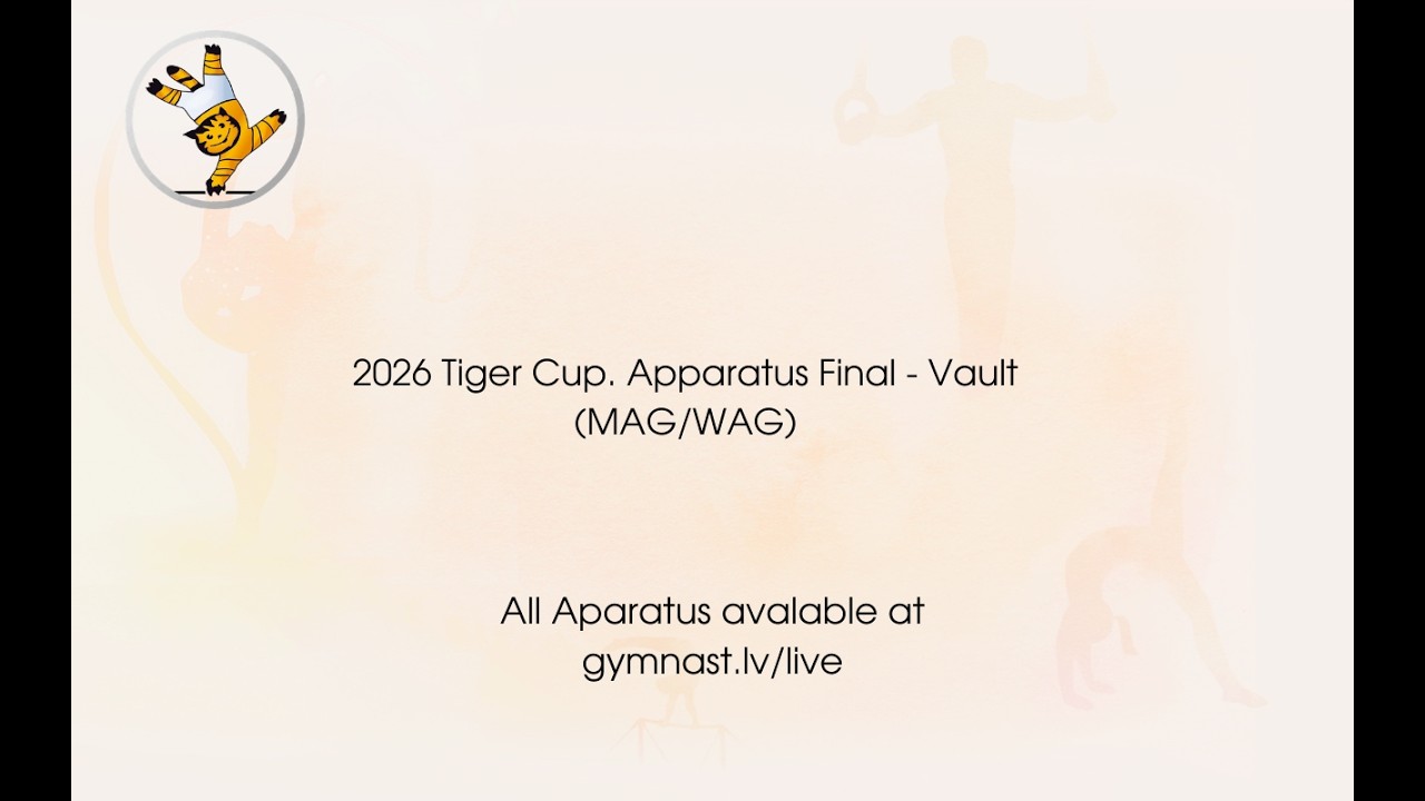 2026 Tiger Cup. Apparatus Final - Vault (MAG/WAG)