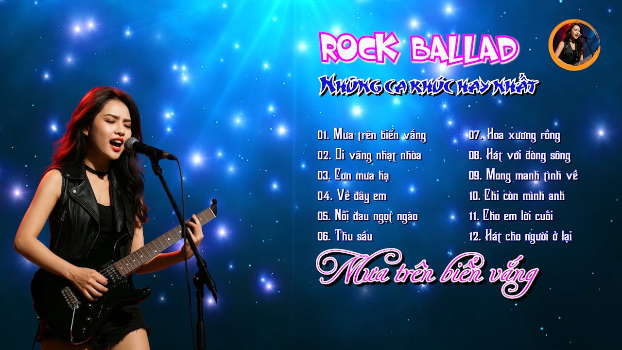 Những ca khúc Rock Ballad hay nhất | Mưa trên biển vắng | Tiểu Long Nữ