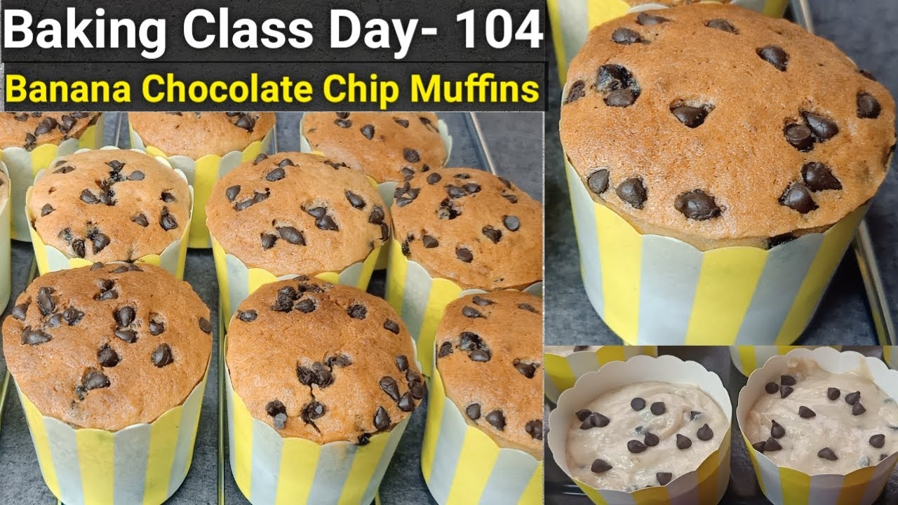 Baking Class Day-104~Banana Chocolate Chip Muffins Recipe| How to make Banana Muffins|Muffins Recipe