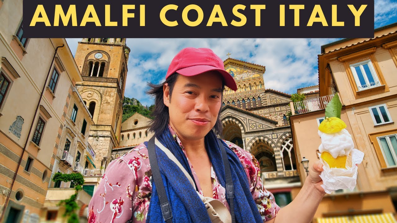 AMALFI COAST - Everything You Need To Know Before You Go