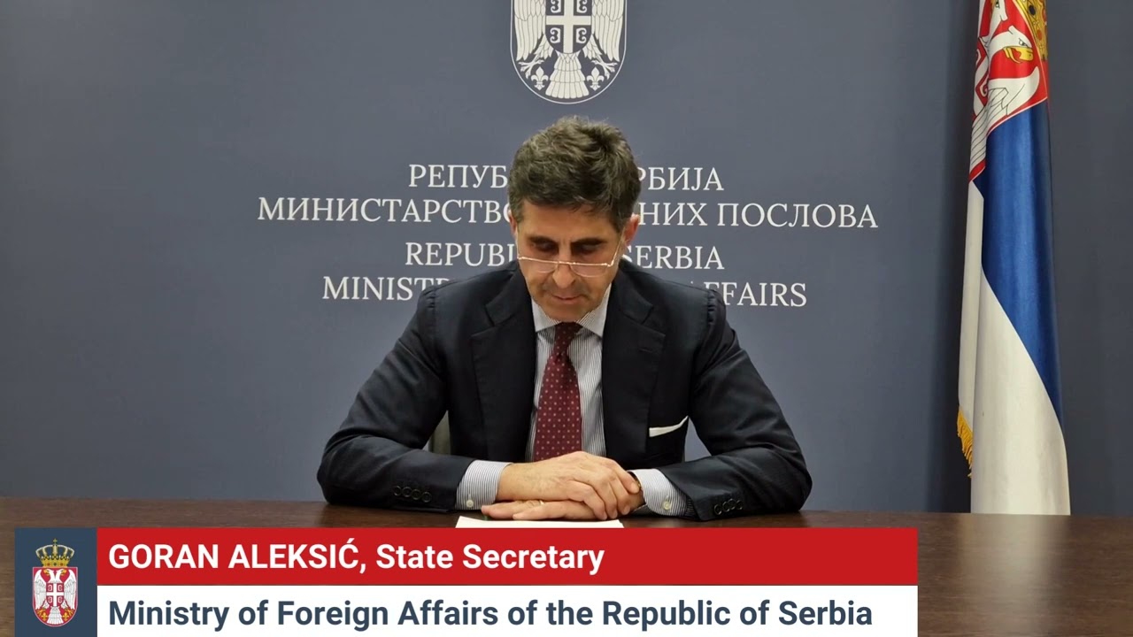 Speech by G. Aleksic, State Secretary, Ministry of Foreign Affairs of Serbia