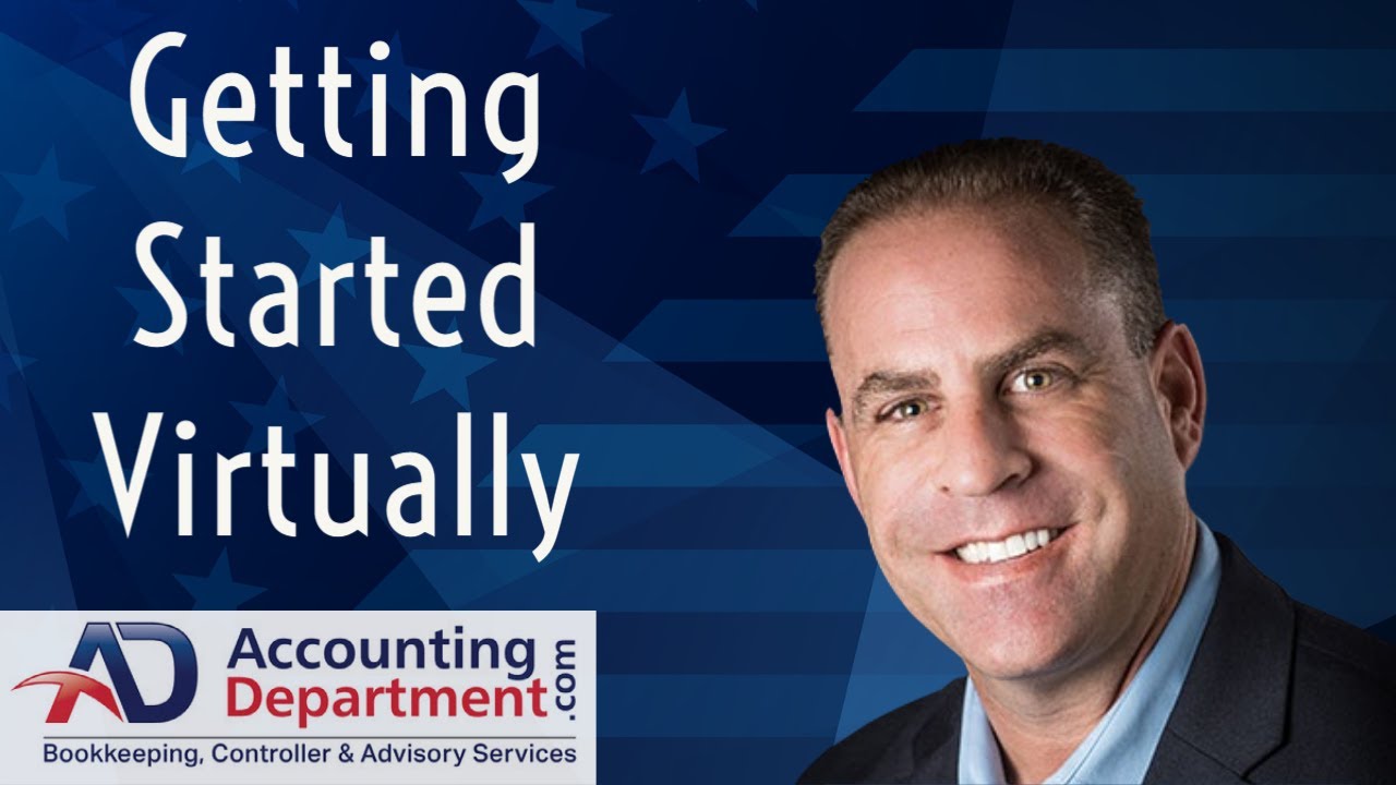 Getting Started with Virtual Accounting - Bill Gerber - AccountingDepartment.com
