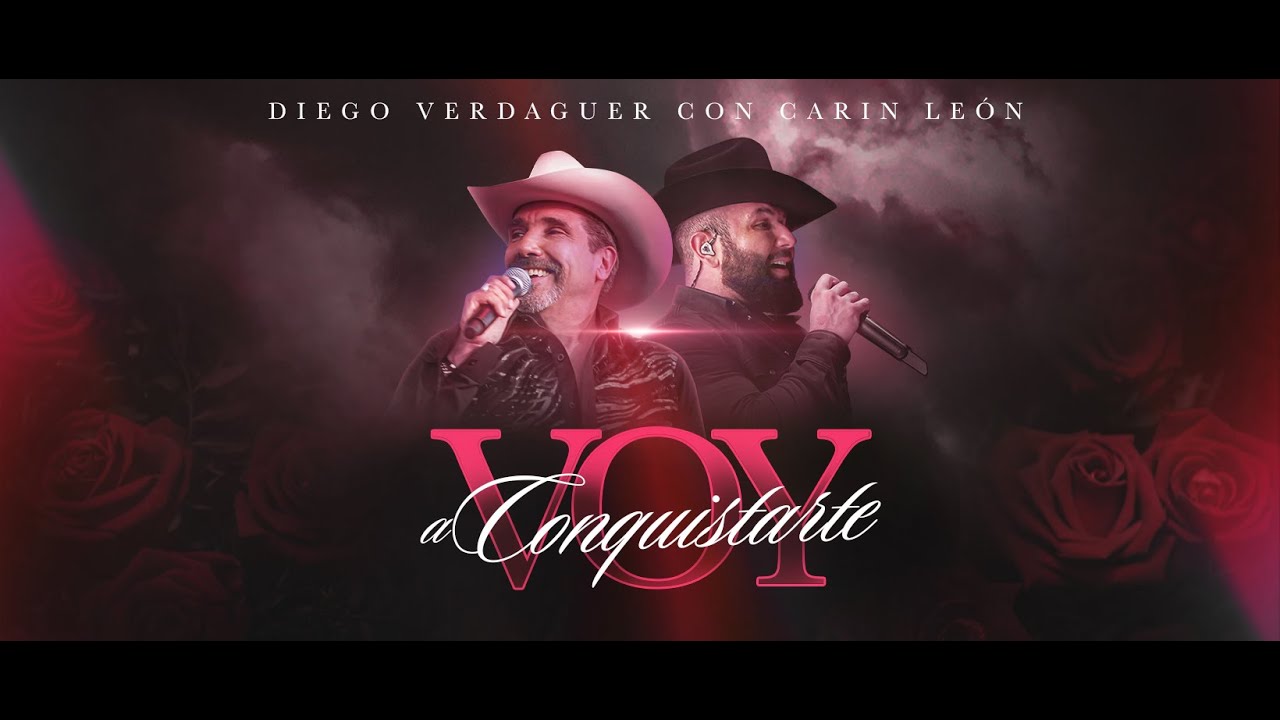 Carin Leon Ft. Diego Verdaguer - Voy A Conquistarte