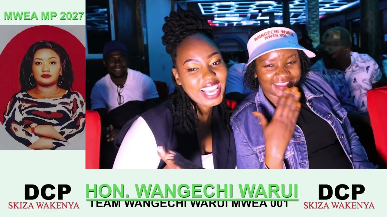 WANGECHI MP MWEA 2027 mp4 2027