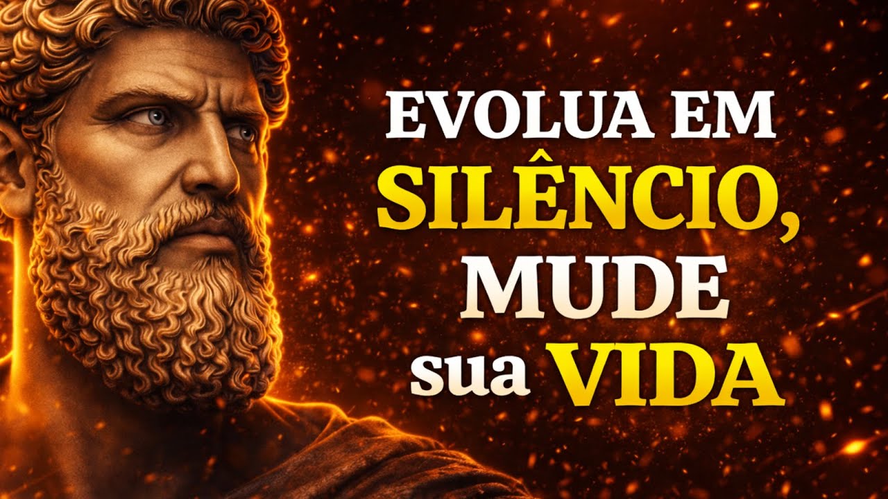 APRENDA a COMO ter PAZ MENTAL e EVOLUIR em SILÊNCIO: 13 HÁBITOS práticos | ESTOICISMO