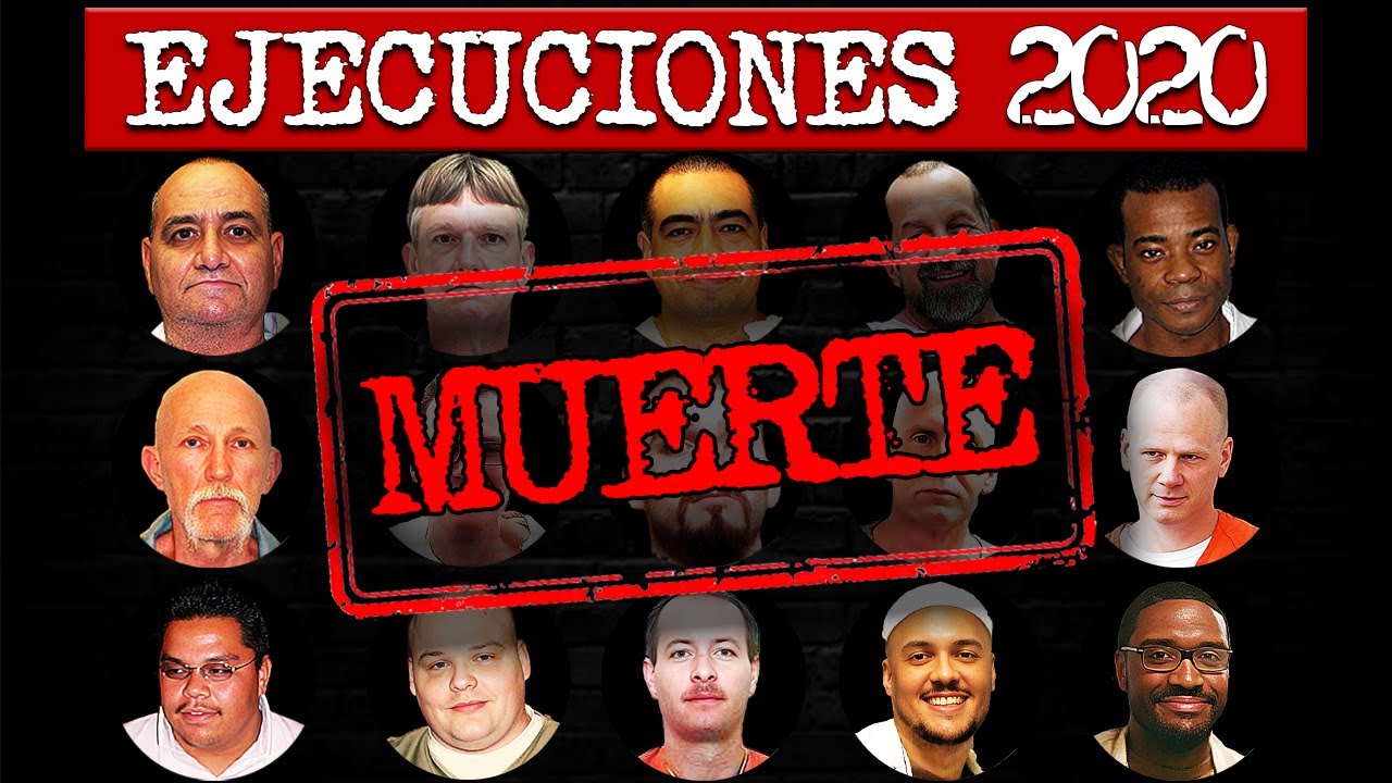 Todos los ejecutados en 2020 (Estados Unidos): &Uacute;ltimas comidas, palabras y cr&iacute;menes