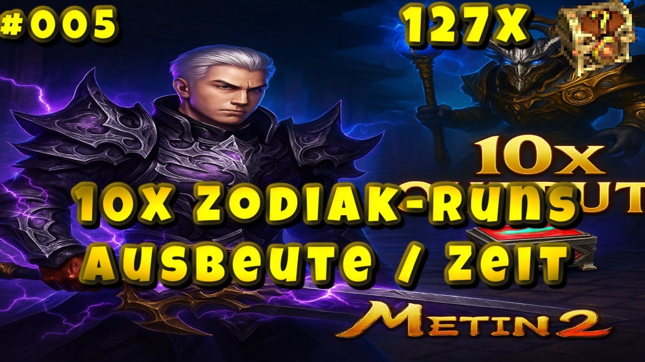 Metin2 [STAR] - 10x Zodiak-Run: Ausbeute & Zeit | 127x Zodiaktruhen Opening [5]