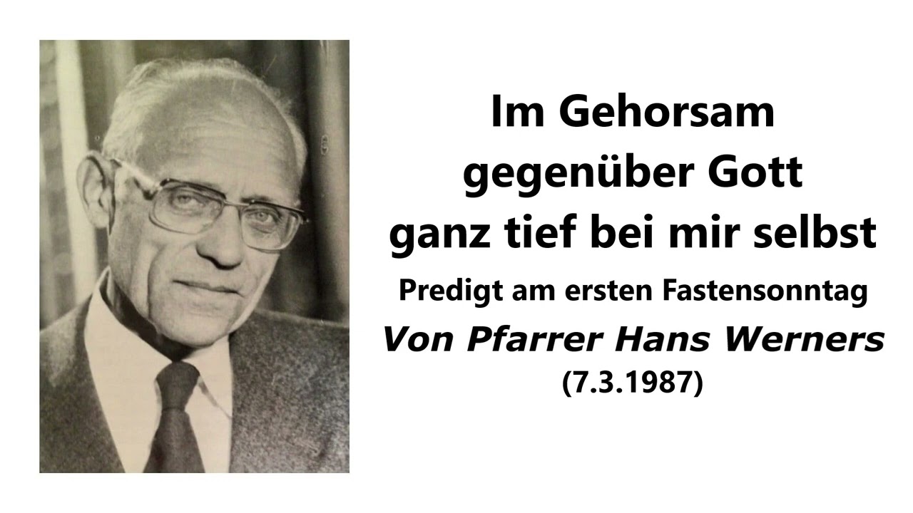 Hans Werners: Predigt am ersten Fastensonntag 1987