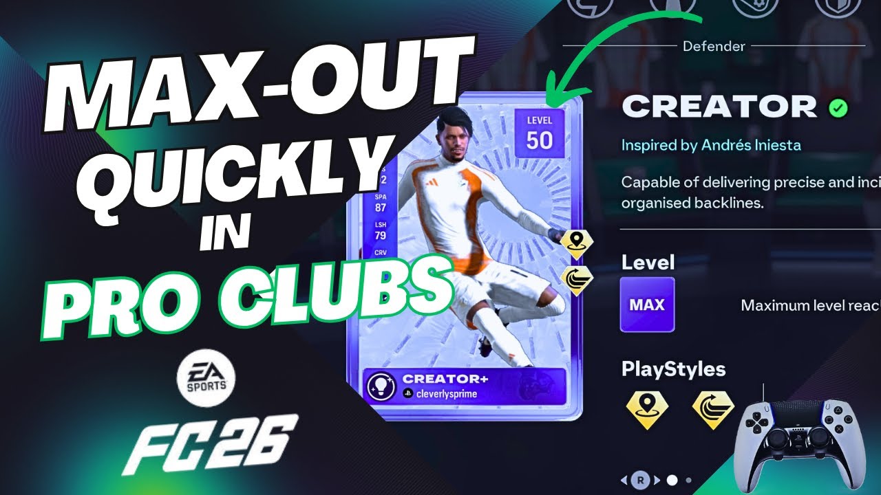 How to Max Out Your Build Fast in FC 26 Pro Clubs