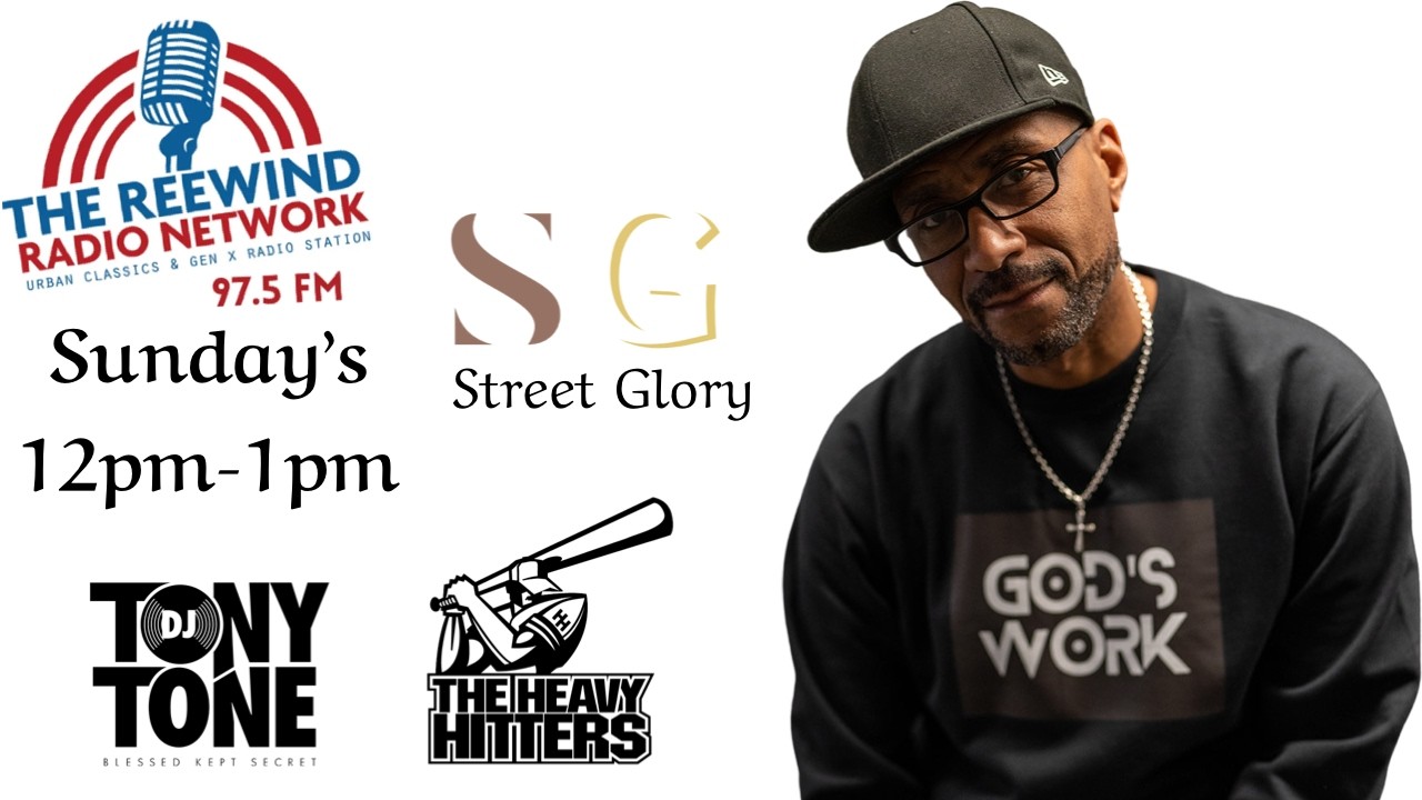 Street Glory ReCap 2.22.26 Gospel Hip Hop, R&B,Throwbacks.....