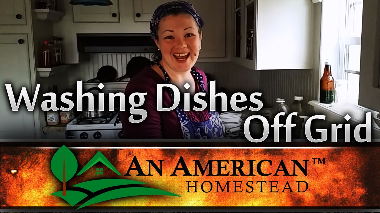 Washing Dishes Off Grid