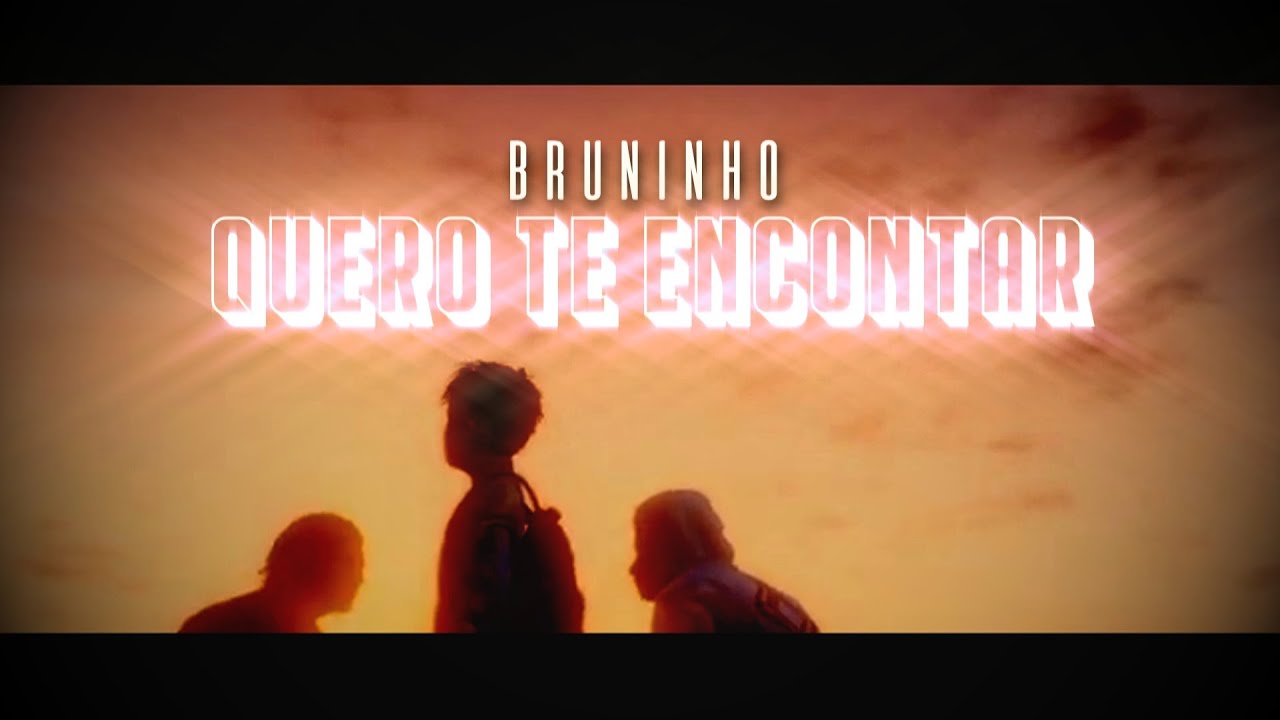 BRUNINHO - Quero Te Encontrar (Lyric Video)