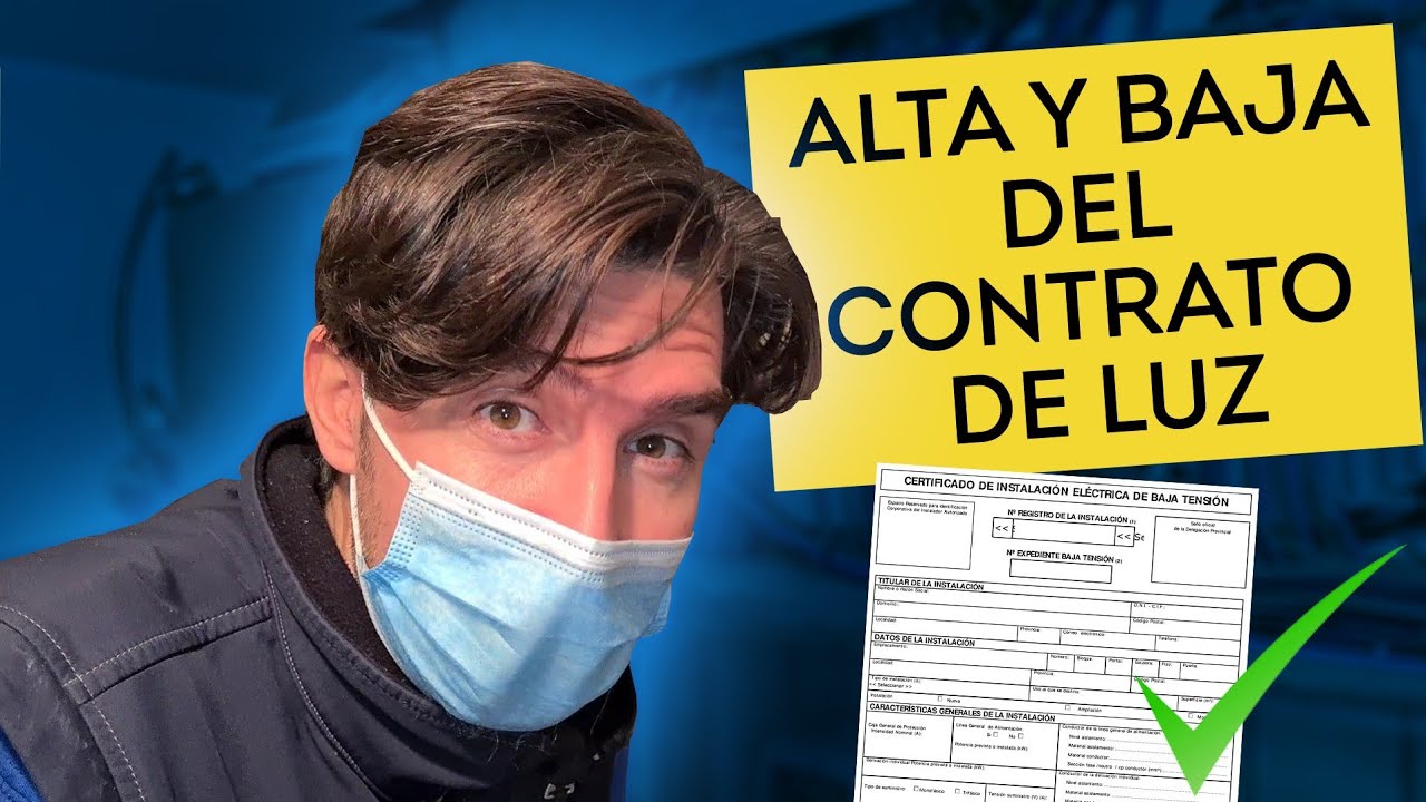 Cómo dar de ALTA un CONTRATO de LUZ si le han dado de BAJA (Requisitos mínimos)