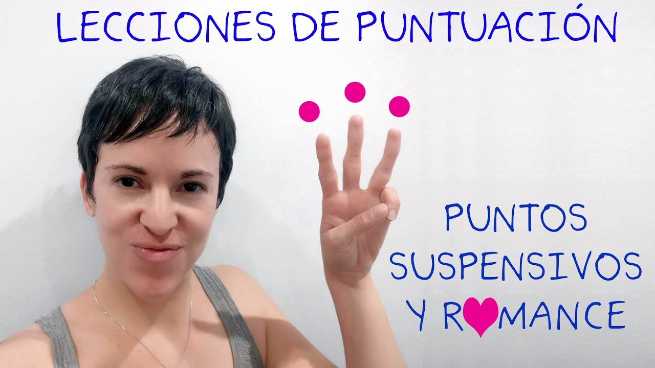 Lecciones de puntuación: Puntos suspensivos
