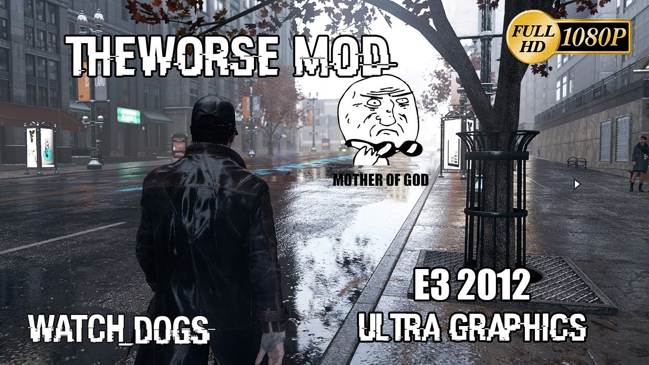 Watch Dogs Mod Ultra Graphics E3 2012 