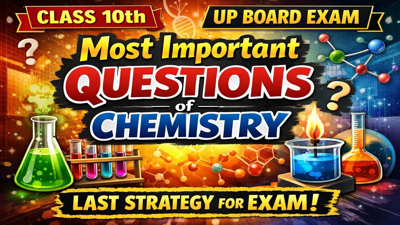 Class 10 Chemistry I Most Important Reactions I UP Board I Most Expected reactions for exams 2026