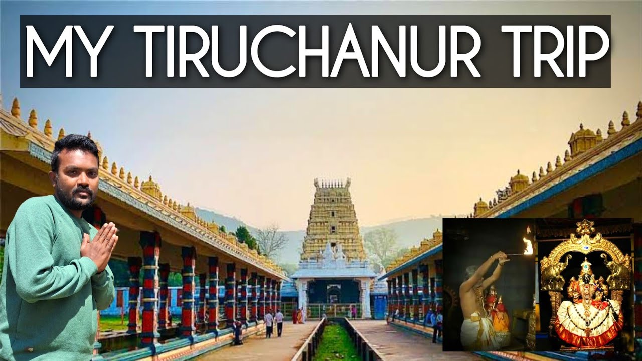 Tirumala Tirupati to Tiruchanur Trip Journey from Tirumala Tirupati