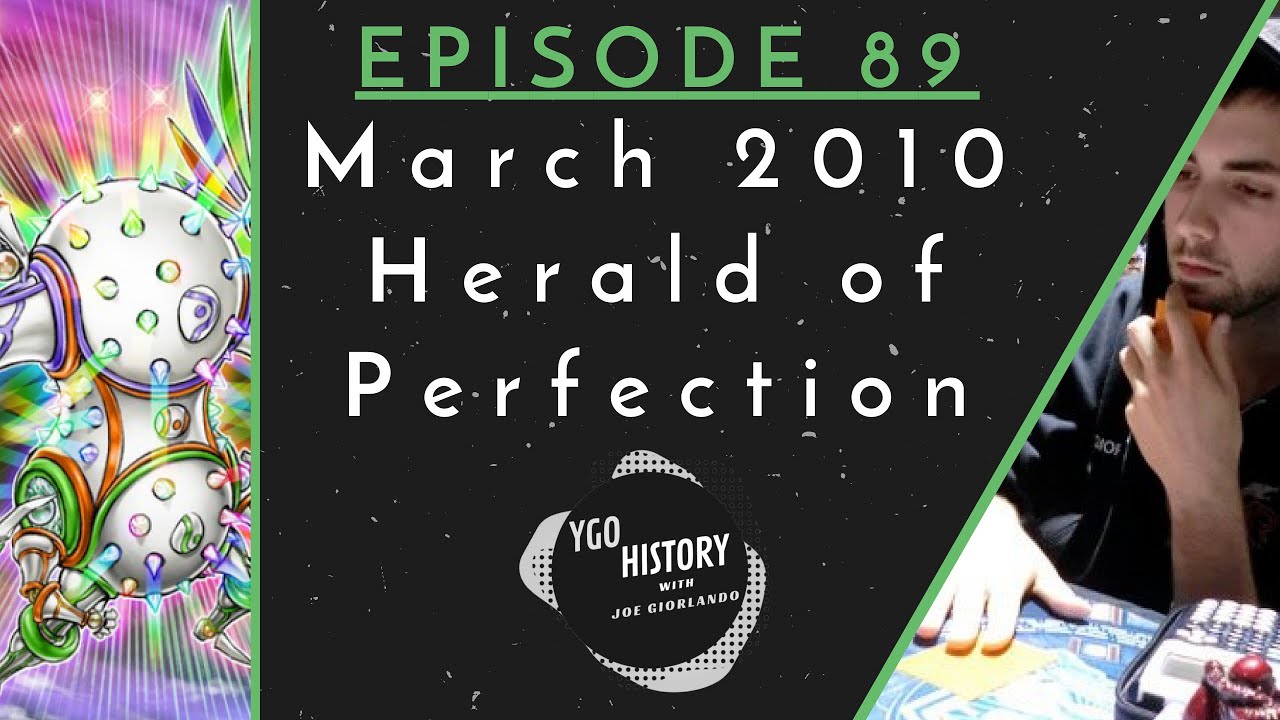 Yu-Gi-Oh History w/Joe Giorlando: Herald of Perfection (2010)