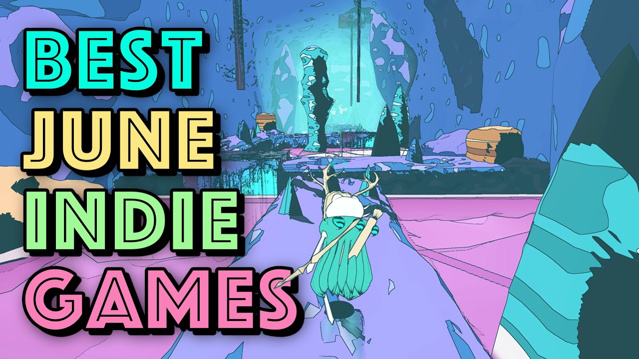 The Indie Game Guide To June '26