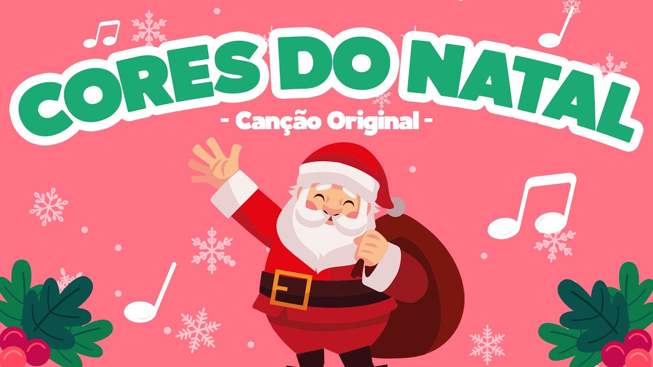 Cores do Natal | m&uacute;sica educativa