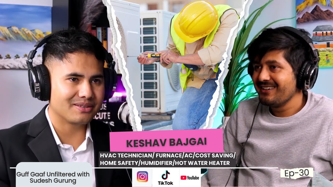 EP 30: Home Heating, AC & Safety Tips You MUST Know 🏠 | HVAC Talk with Technician Keshav Bajgai.