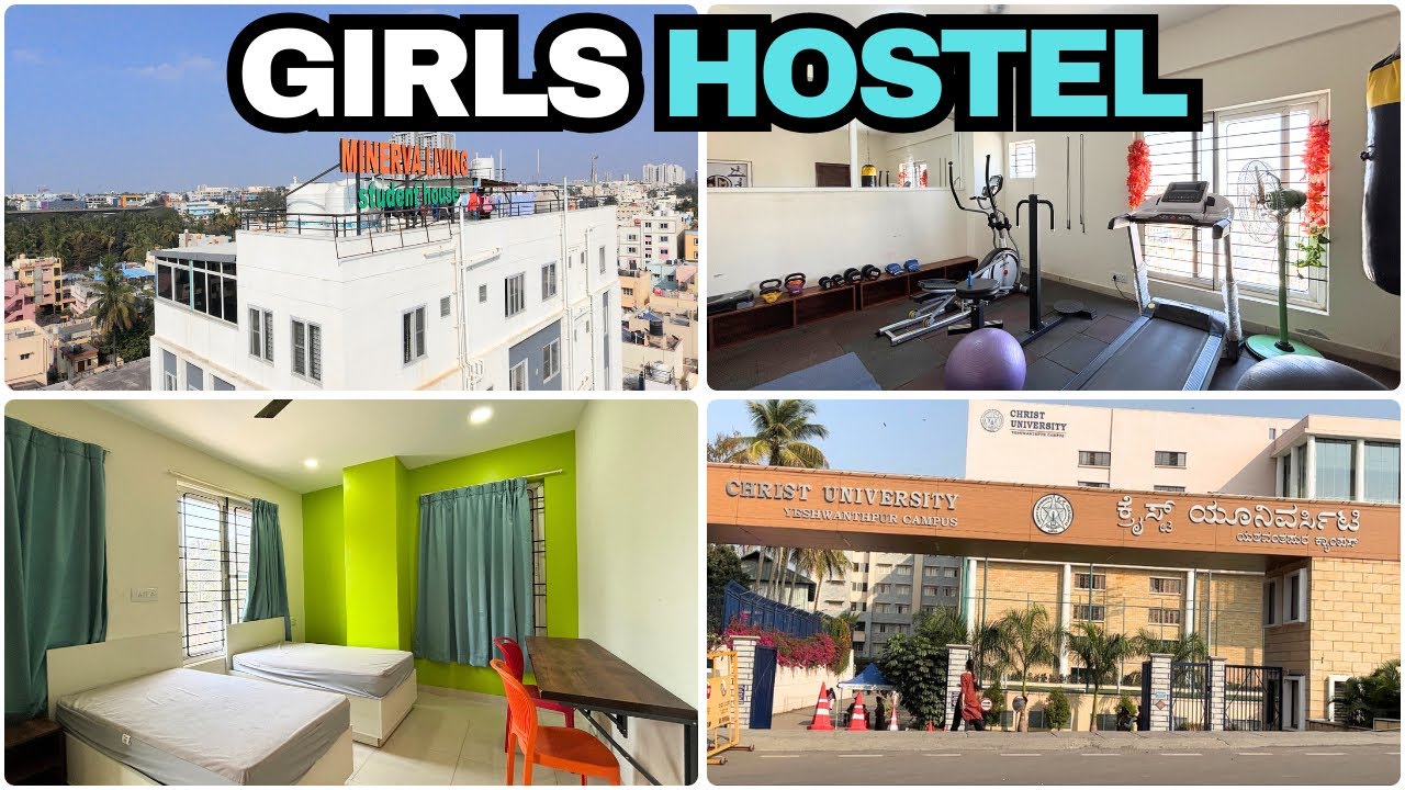 Best Girls Hostel Near Christ University Yeshwanthpur Campus | Rent, Facilities & Student Review