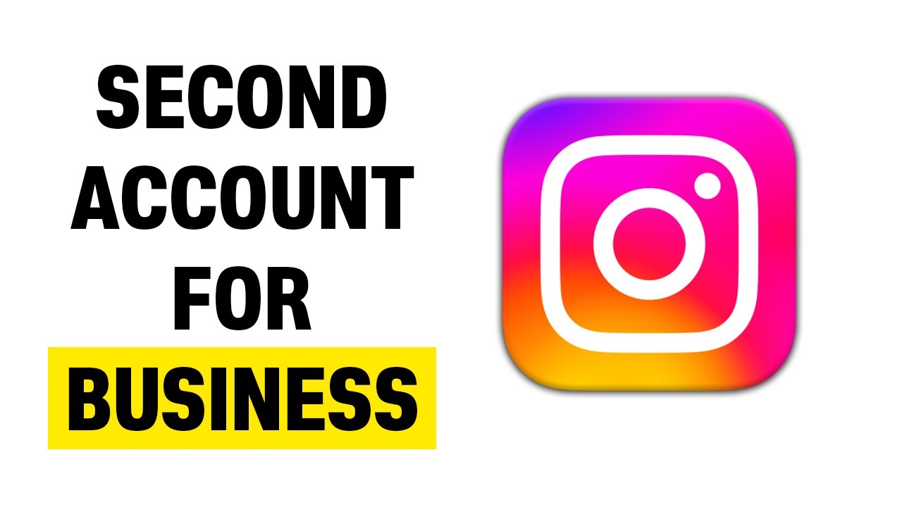 How Do I Create a Second Instagram Account for My Business (2026)