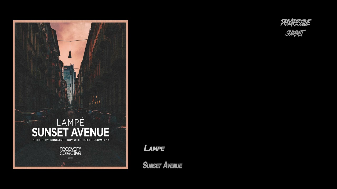 Lampe - Sunset Avenue (Original Mix) [Recovery Collective]