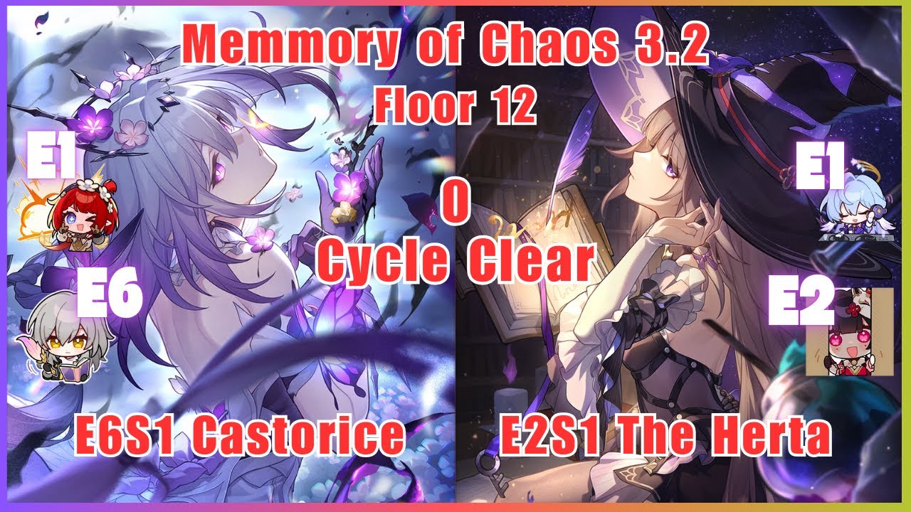 Memory of Chaos 3.2 Floor 12 - E6S1 Castorice & E2S1 The Herta 0 Cycle | Honkai Star Rail