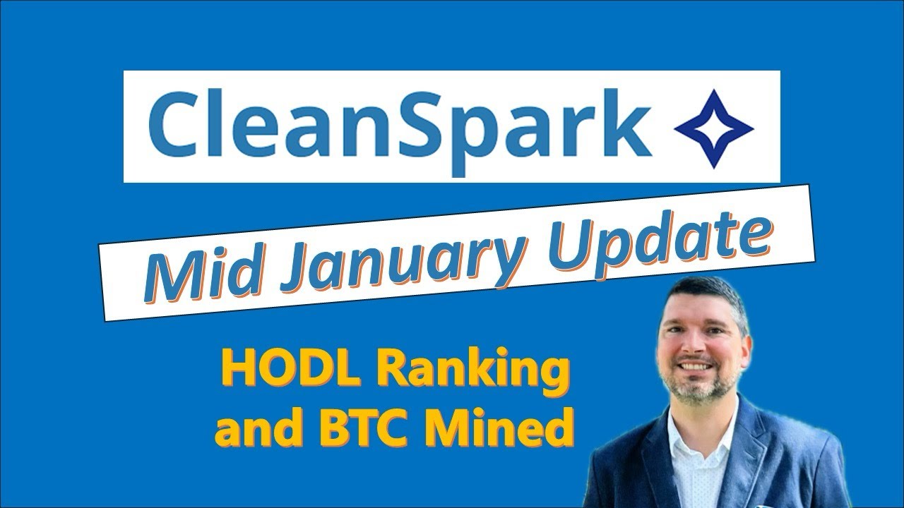 CleanSpark Mid January Update on Bitcoin Treasury Ranking and BTC Mined