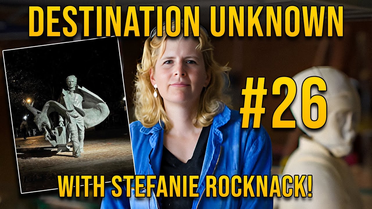 Destination Unknown - Episode 26 - Stefanie Rocknak