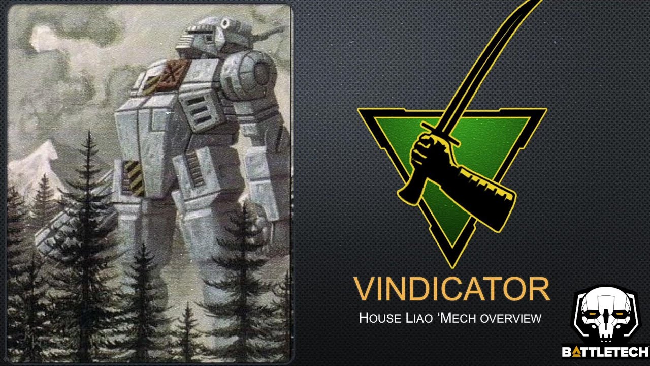 Battletech's Vindicator, House Liao's Might On Display!