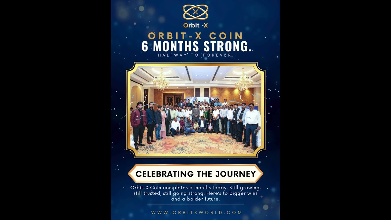 Orbit-X Coin completes 6 months today.  #india #congratulations #orbitx #finance