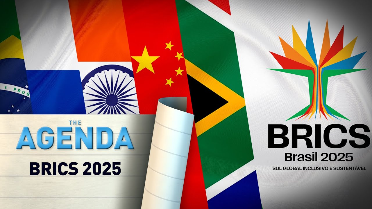 THE AGENDA – BRICS 2025