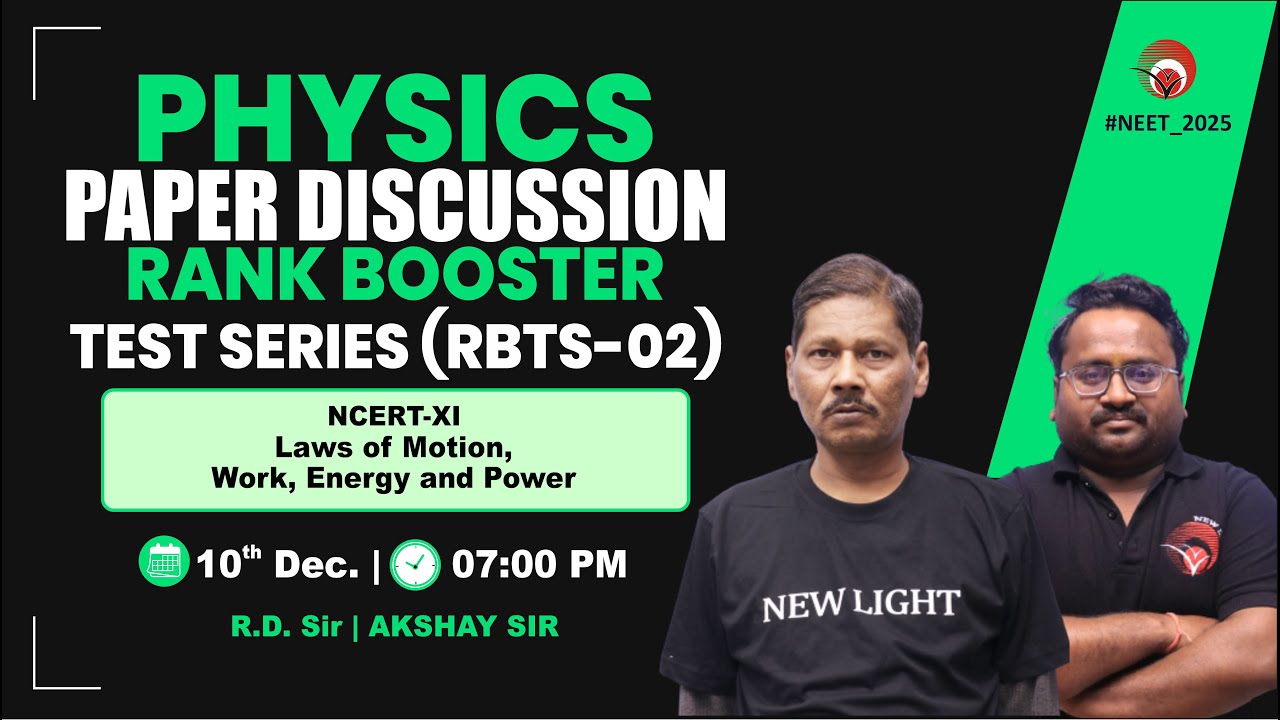🔴LIVE NEET 2026 PHYSICS | PAPER DISCUSSION | RANK BOOSTER TEST (RBTS-02) | NEW LIGHT #neet_2026