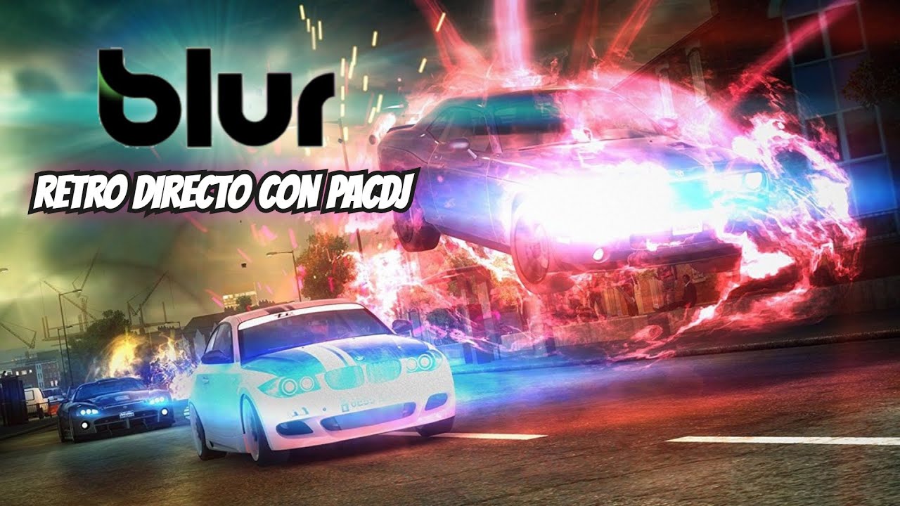 BLUR / Retro directo con PACDJ #2