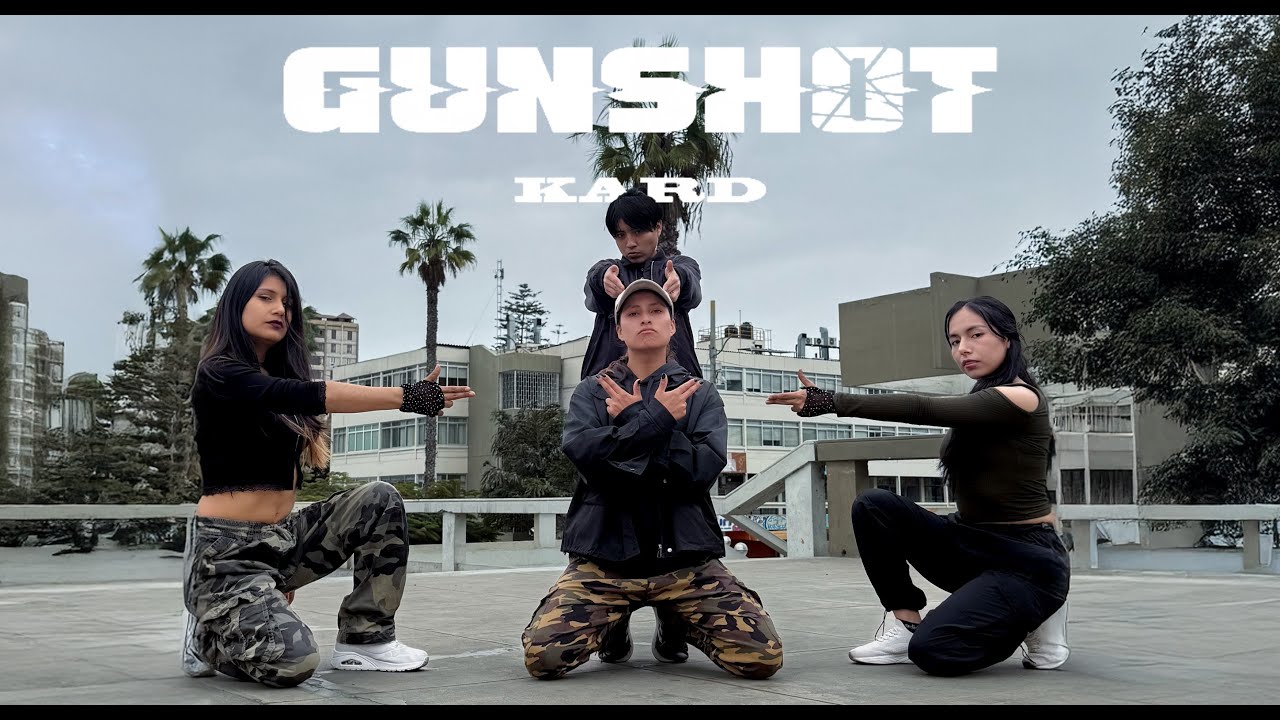 [KPOP IN PUBLIC PERÚ] KARD - 'GUNSHOT' Dance Cover by Start Crew Perú