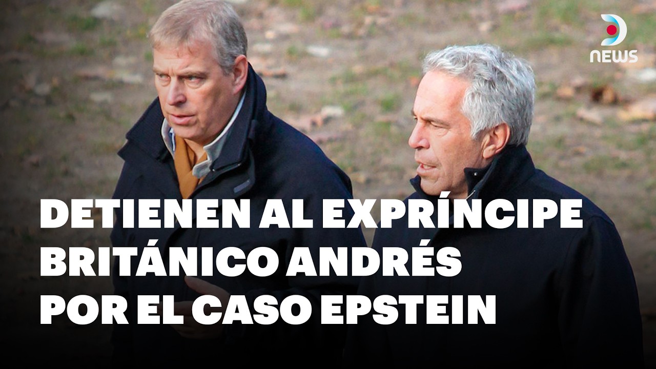 Caso Epstein: detuvieron al expríncipe Andrés y allanan la residencia real de Windsor | DNews