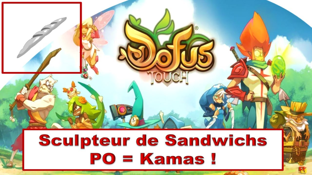 COMMENT SE FAIRE DES KAMAS AVEC SCULPTEUR DE BAGUETTES ! DOFUS TOUCH !!