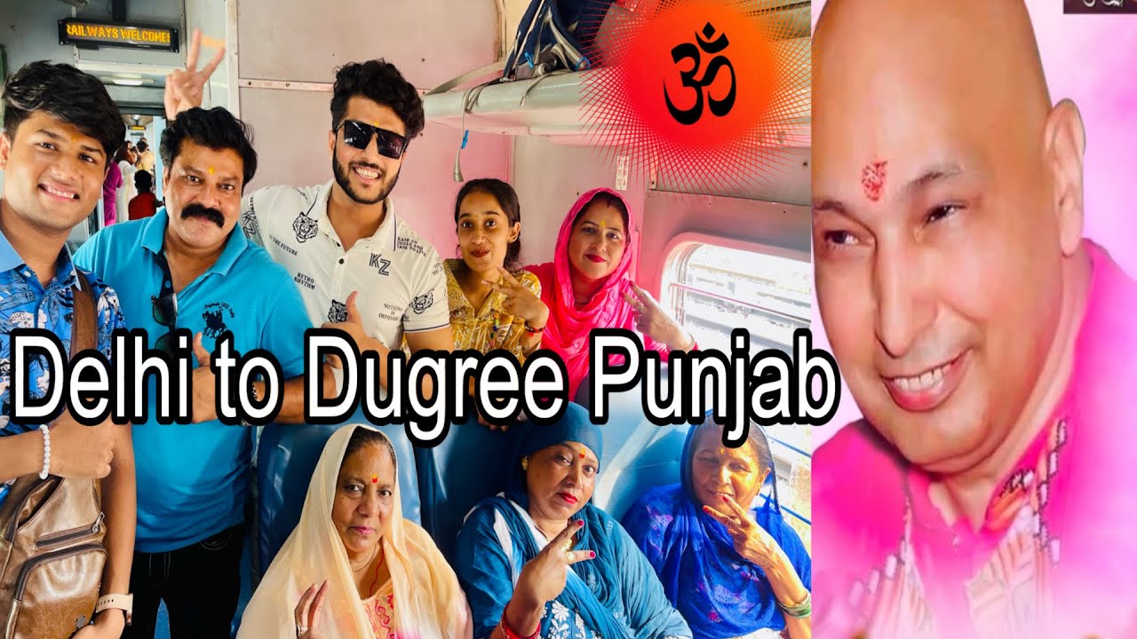 Delhi to Dugri Punjab | Jai guruji
