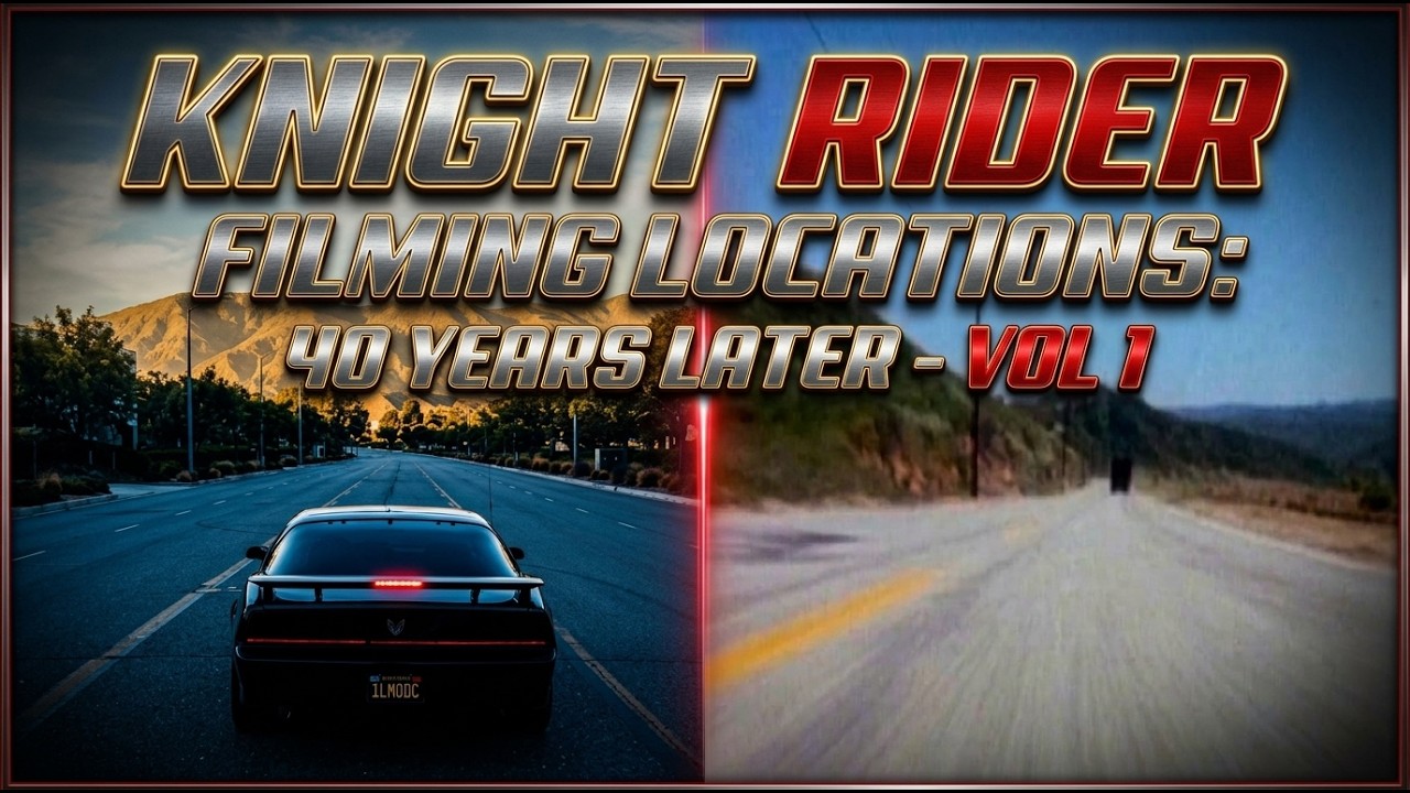 Famous Knight Rider Filming locations: Vol. 1 - 40 years later + Saugus Speedway update August 2025