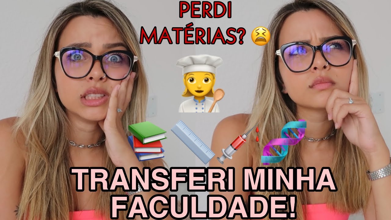 TRANSFERI MINHA FACULDADE! PERDI TODAS AS MAT&Eacute;RIAS?