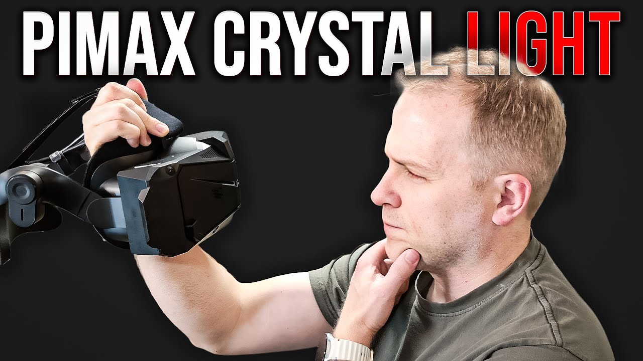 The Pimax Crystal Light Surprised me. Full Review.