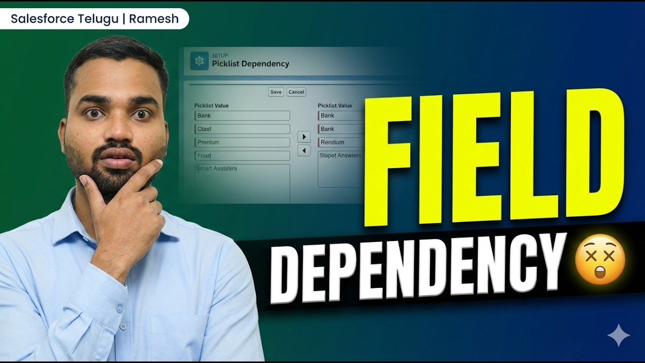 Salesforce Field Dependency Explained | Real-Time Demo in Telugu