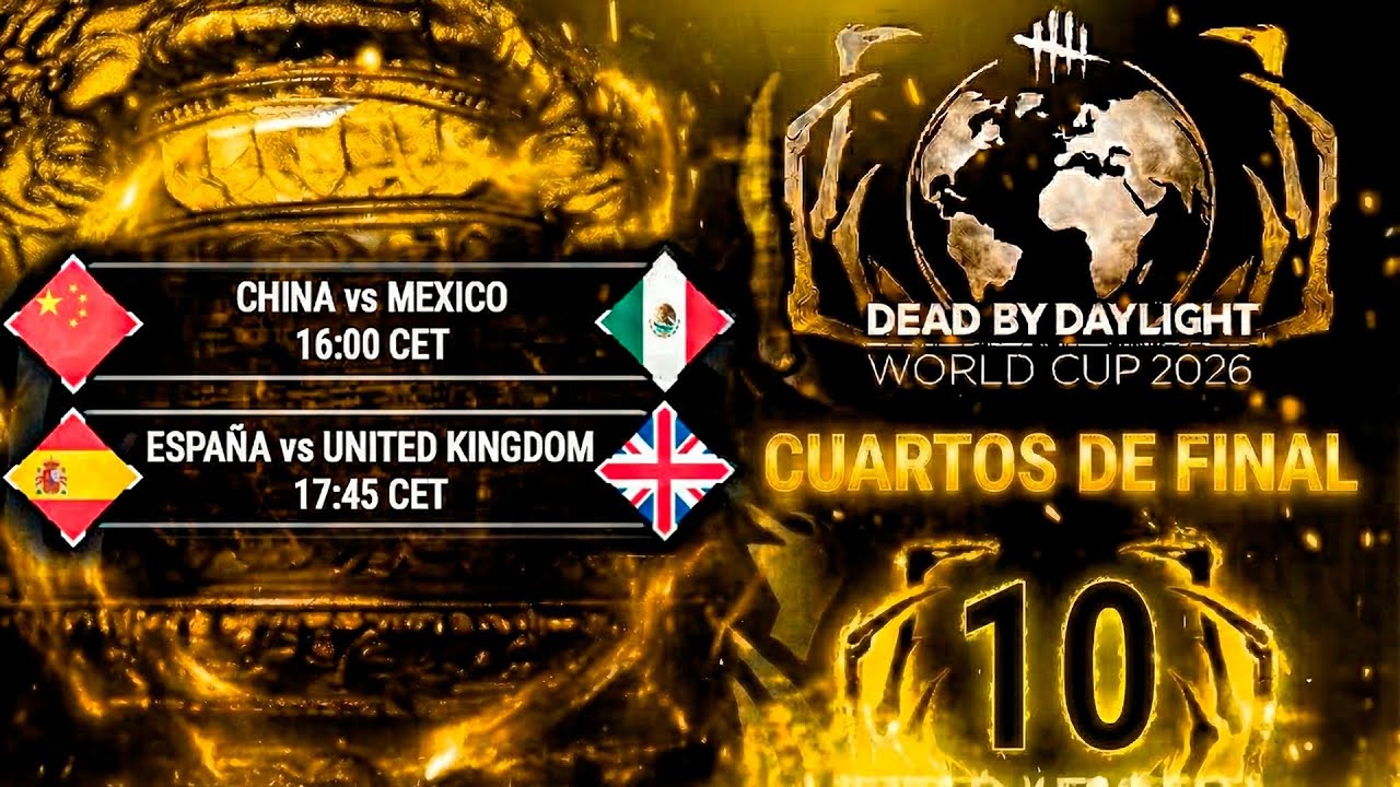 Dia 10 - CUARTOS DE FINAL 2/2  🇨🇳 vs 🇲🇽 - 🇪🇸 vs 🇬🇧 (Bo3) #MundialDBD2026