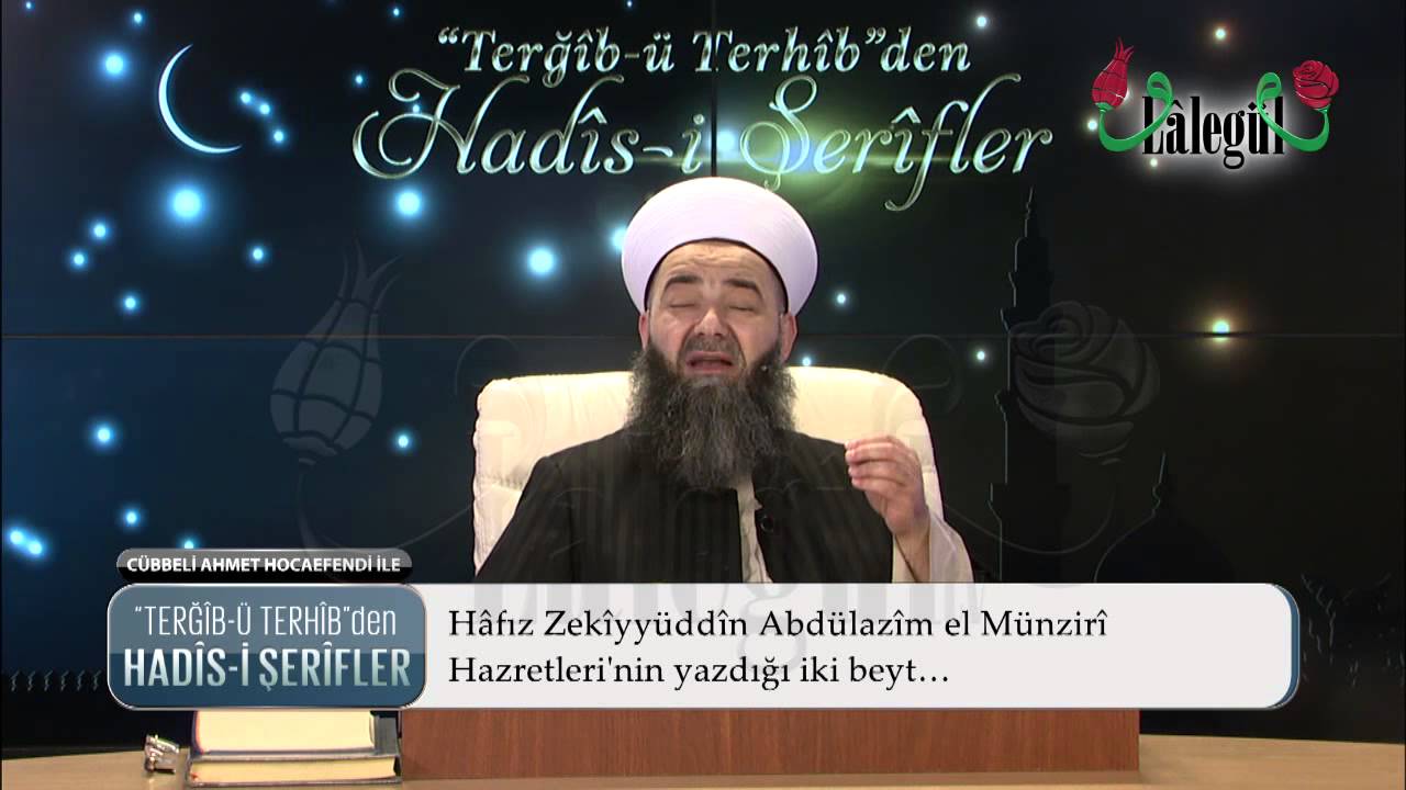 Terğîb-ü Terhîb Hadis-î Şerifler 1. Bölüm - 16 Kasım 2015 Lâlegül TV