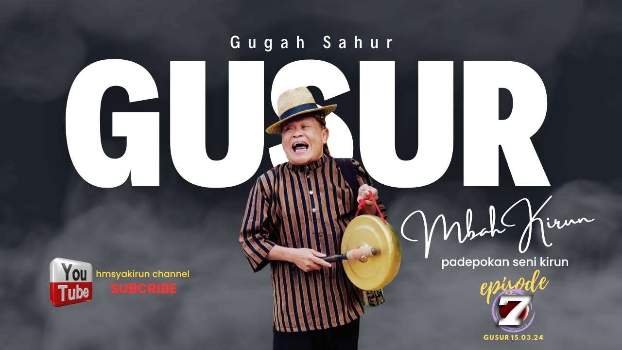 GUSUR MBAHKIRUN PUASA #7