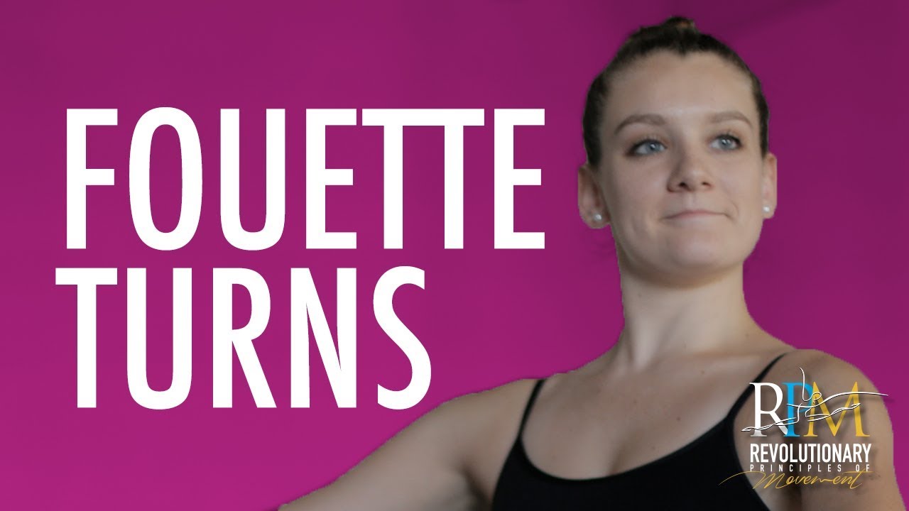 How to do Fouette Turns