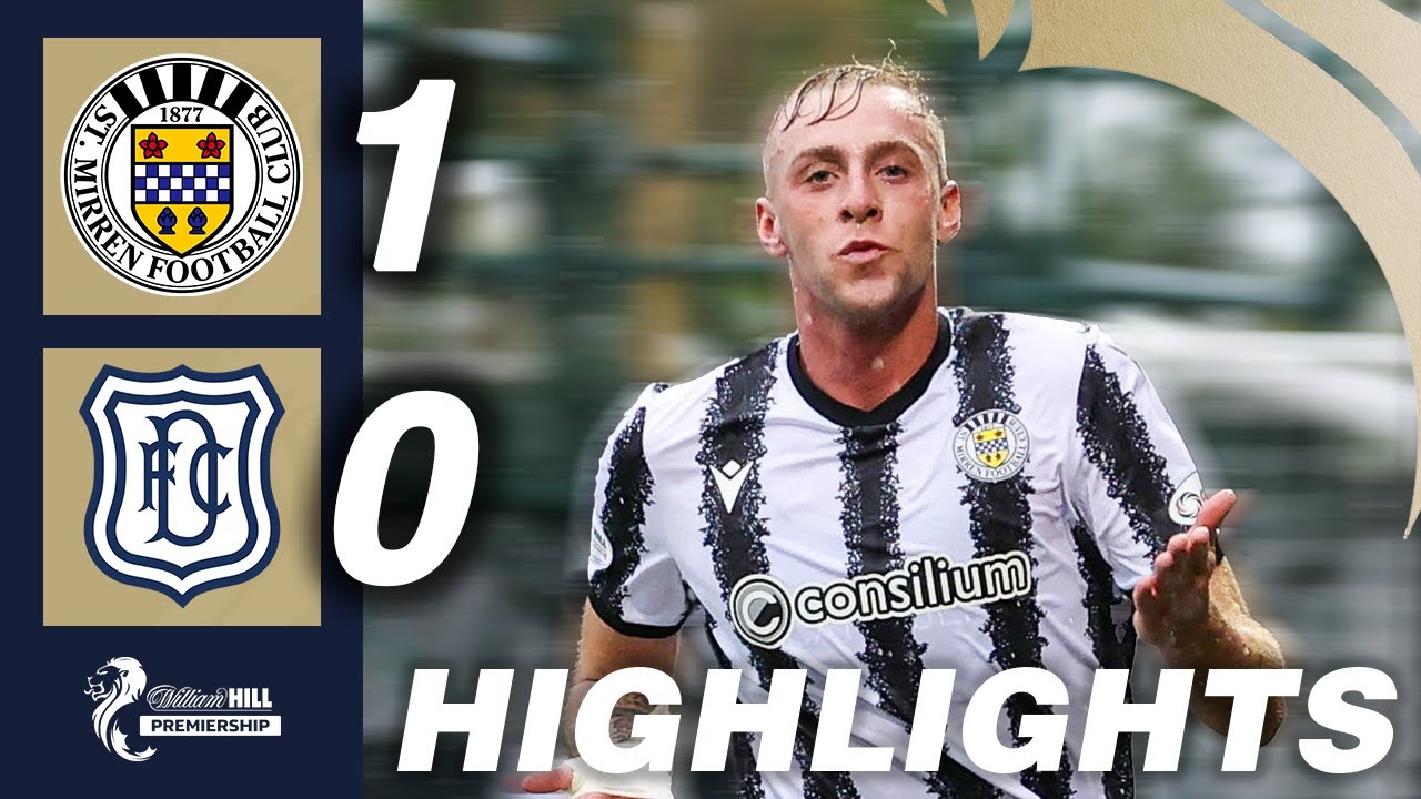 St. Mirren 1-0 Dundee | HIGHLIGHTS | William Hill Premiership