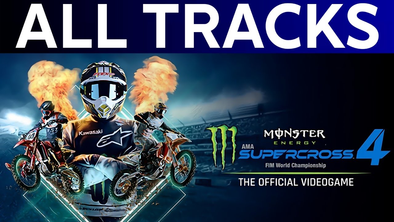 Monster Energy Supercross 4 - All Tracks